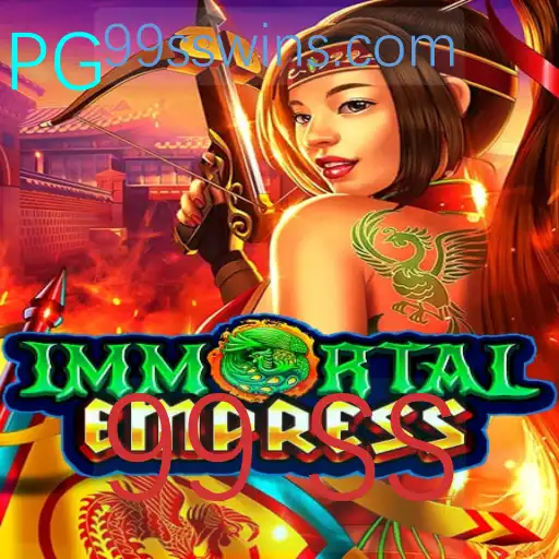 Descubra o Fascinante Mundo de ImmortalEmpress: O Jogo que Está Revolucionando a Diversão com 99 SS